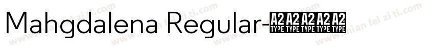 Mahgdalena Regular字体转换
